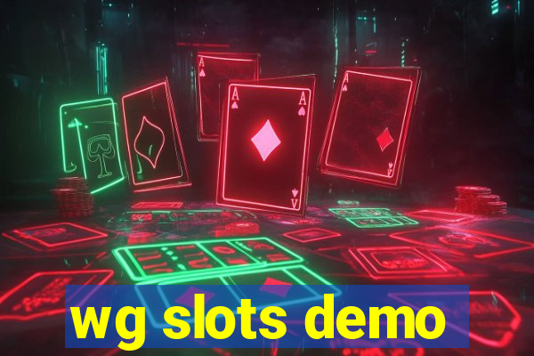 wg slots demo